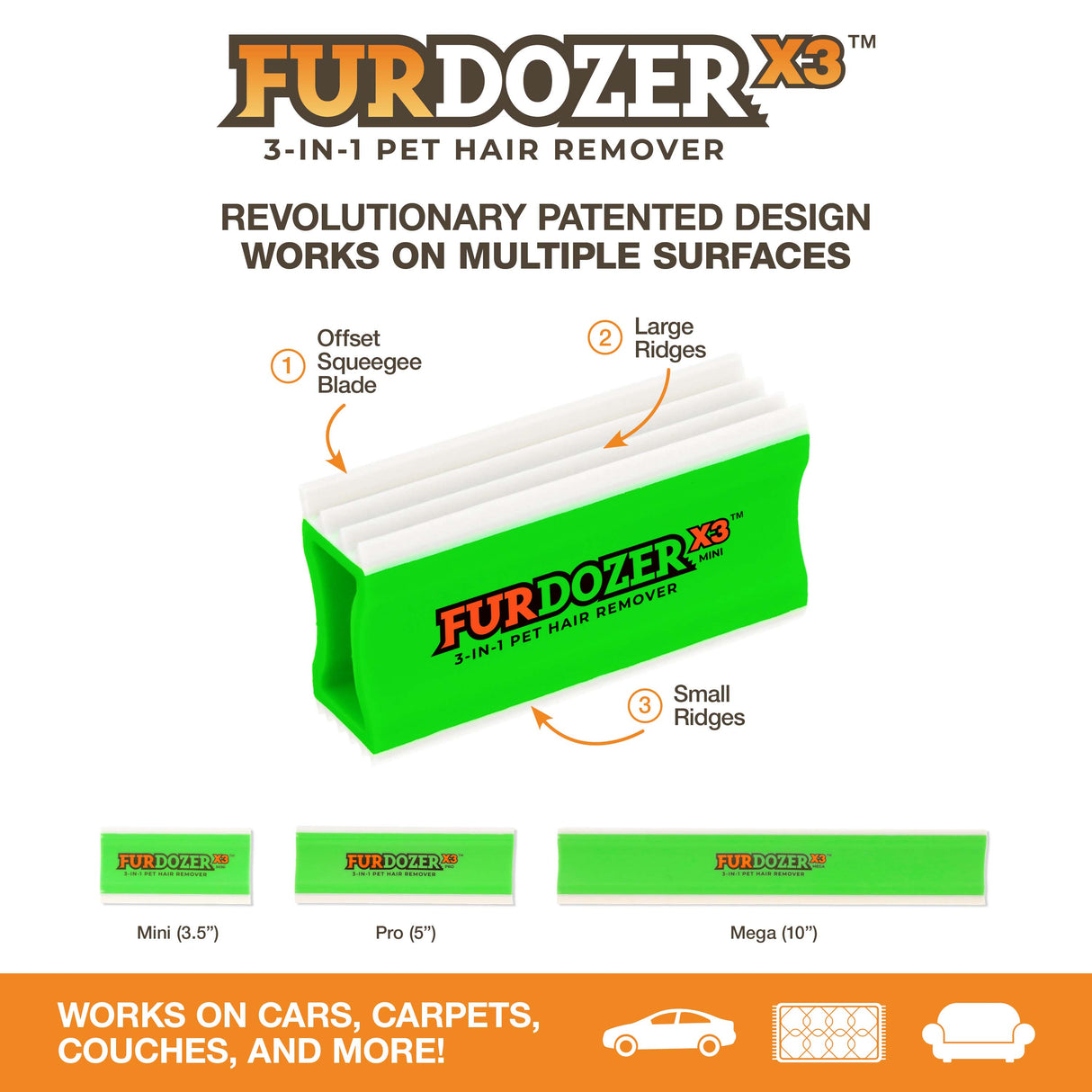 Diagram showing the different features of the FurDozer X3 Mini: offset squeegee blade, large ridges, and small ridges. Text on the bottom of the screen reads: Works on cars, carpets, couches, and more!