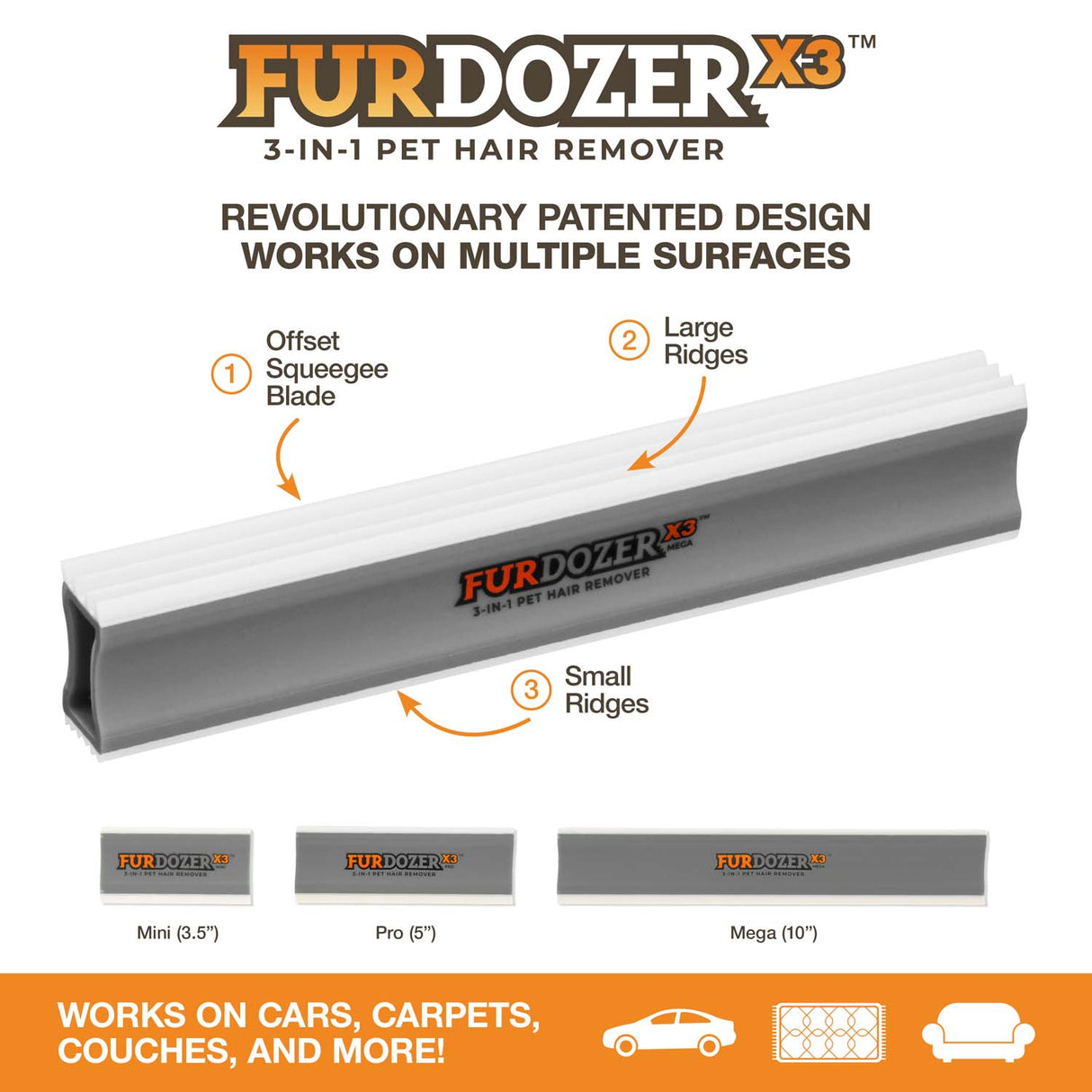 Diagram showing the different features of the FurDozer X3 MEGA: offset squeegee blade, large ridges, and small ridges. Text on the bottom of the screen reads: Works on cars, carpets, couches, and more!