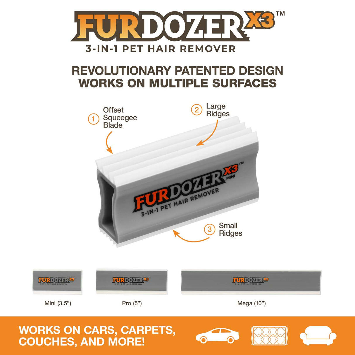 Diagram showing the different features of the FurDozer X3 Mini: offset squeegee blade, large ridges, and small ridges. Text on the bottom of the screen reads: Works on cars, carpets, couches, and more!