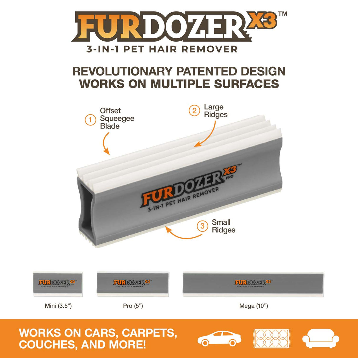 Diagram showing the different features of the FurDozer X3 PRO: offset squeegee blade, large ridges, and small ridges. Text on the bottom of the screen reads: Works on cars, carpets, couches, and more!