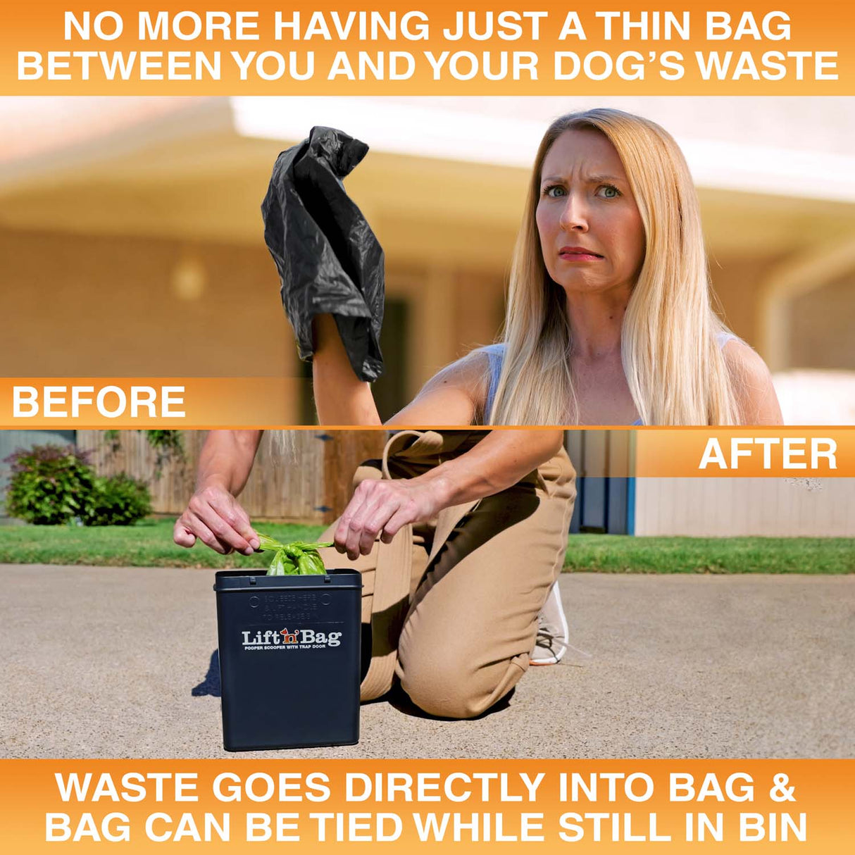 Pictures showing a woman having to use her hand to pick up pet waste before the Lift N' Bag. Underneath is another picture showing that the bag is inside the bin and can be easily tied once it is full.