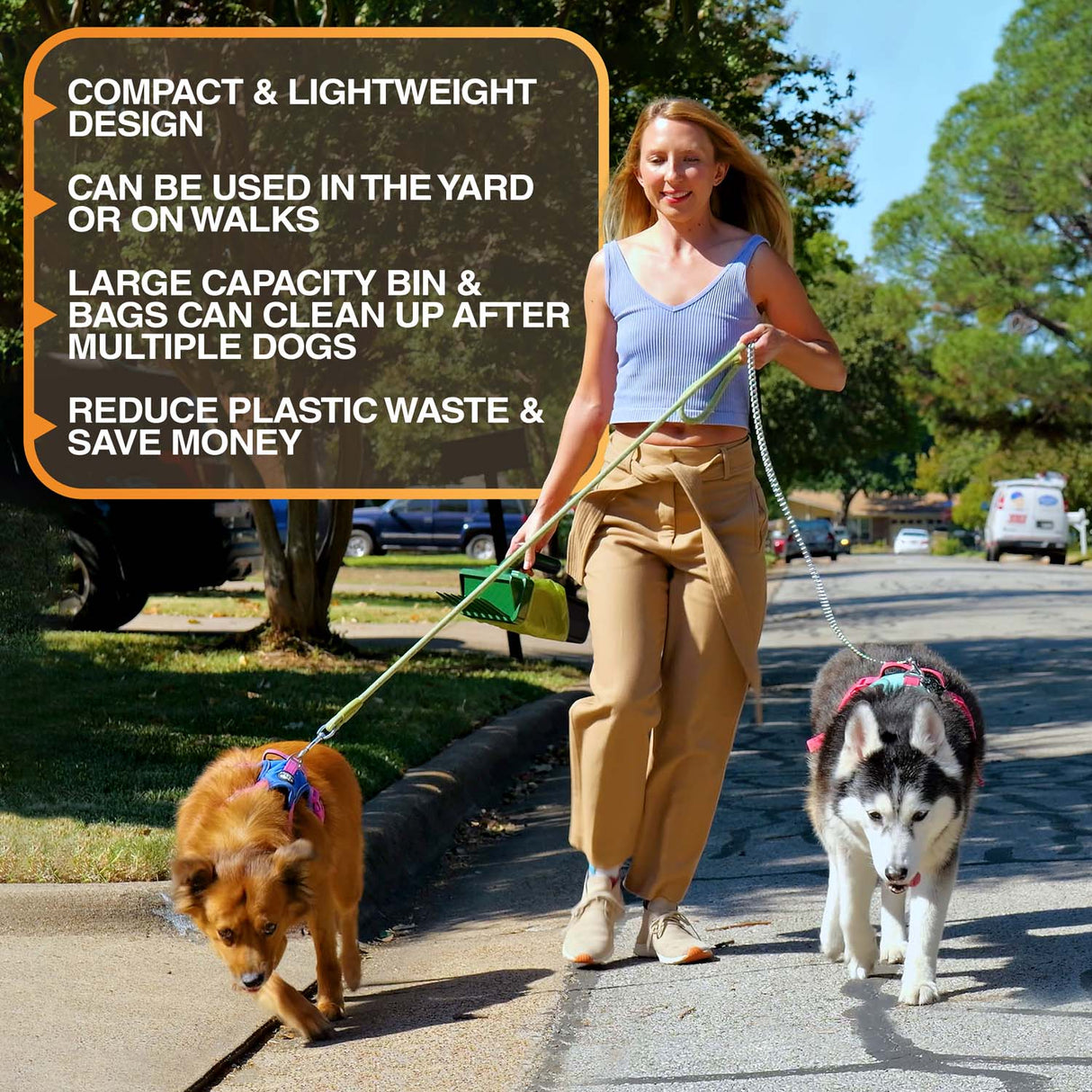 A woman walks two dogs down the street on leashes while holding the Lift N' Bag in her other hand. Text on screen highlights several key features: compact and lightweight design, can be used in the yard or on walks, large capacity bin and bags can clean up after multiple dogs, reduce plastic waste, and save money.