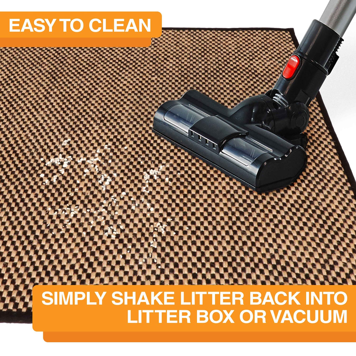 A vacuum cleaning the Jute mat with the text: Easy to Clean. Simply shake litter back into the litter box or vacuum.
