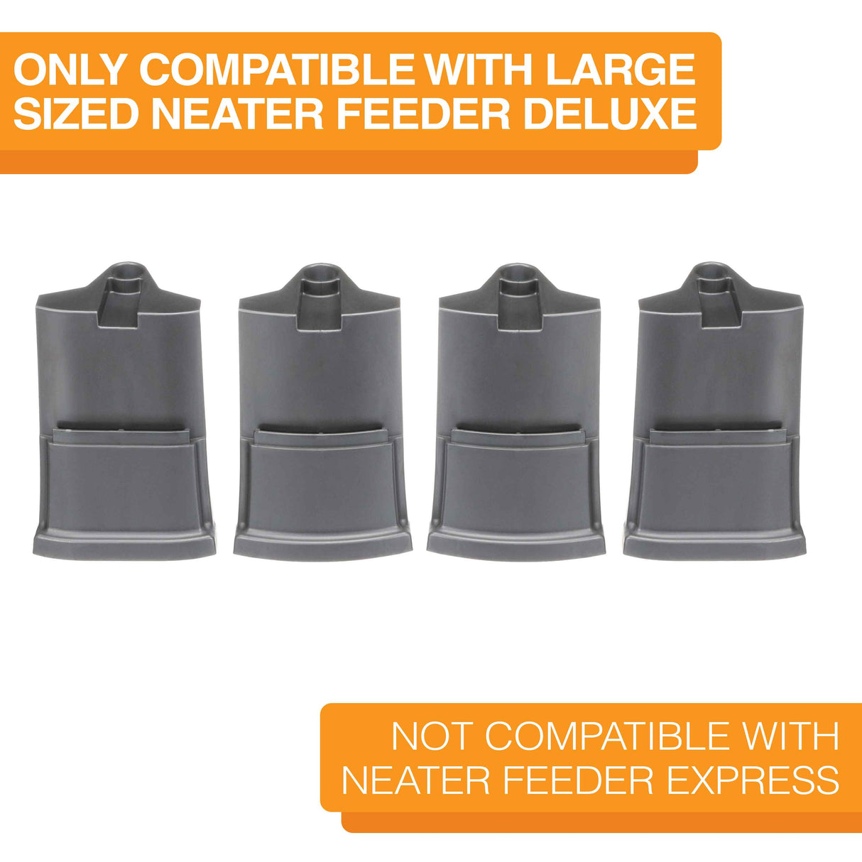 Four gunmetal gray large leg extensions lined up on a white background. Text on screen reads: Only compatible with large sized Neater Feeder Deluxe. Not compatible with Neater Feeder Express.