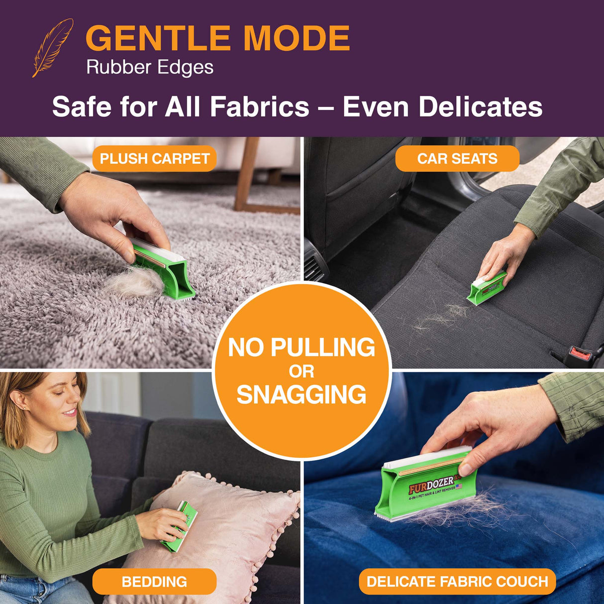 A collage for a pet hair remover tool, showing a person using the tool to lift embedded hair from carpets, car seats, bedding, and a velvet couch. The image includes text labels such as ‘GENTLE MODE Rubber Edges’, ‘Safe for All Fabrics - Even Delicates’, ‘NO PULLING OR SNAGGING’, ‘PLUSH CARPET', 'CAR SEATS’, ‘BEDDING’, and ‘DELICATE FABRIC COUCH'.