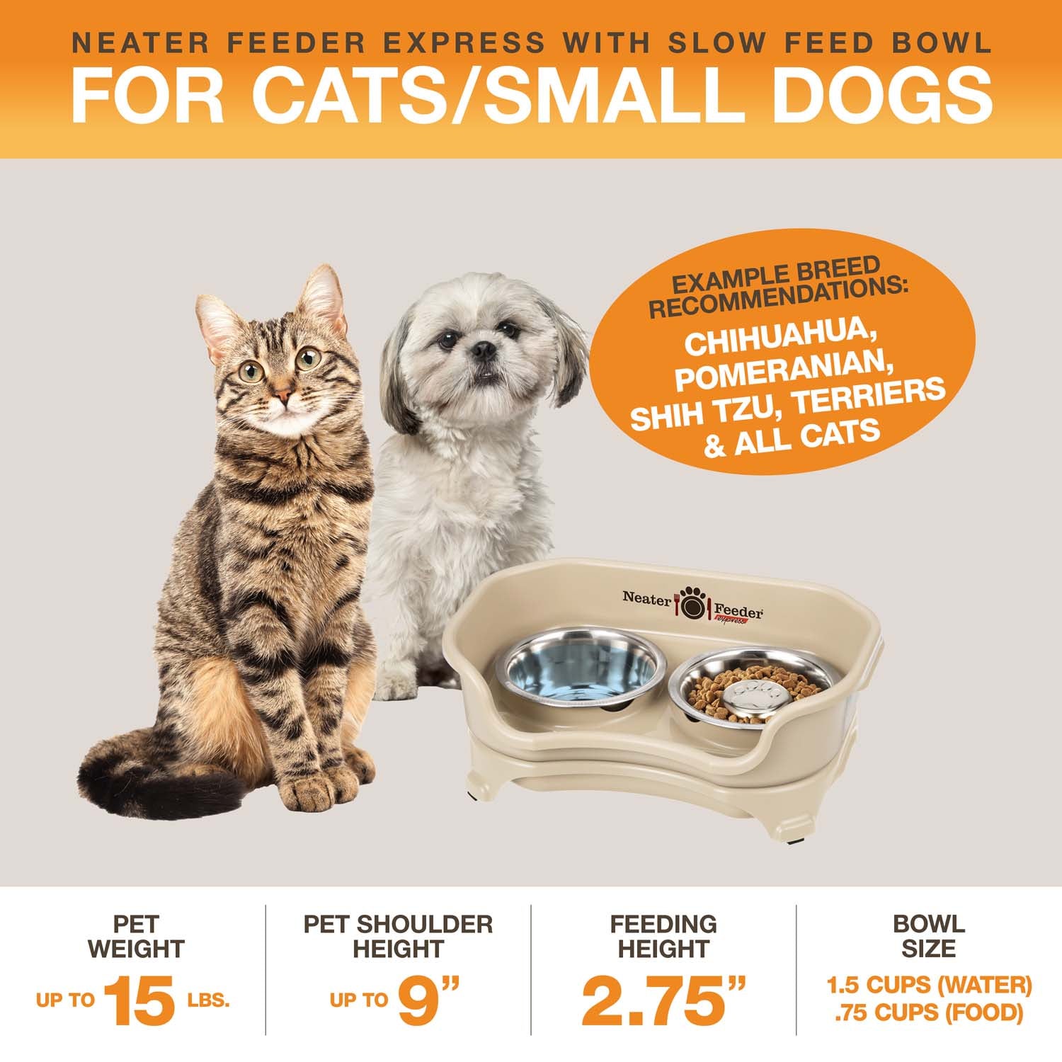 A diagram with sizing information for the small EXPRESS Neater Feeder with Stainless Steel Slow Feed Bowl. The picture displays the ideal pet weight, shoulder height, and the feeding height and bowl capacity. 